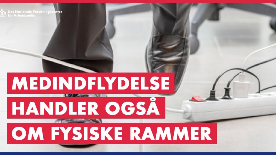 Medindflydelse handler også om fysiske rammer