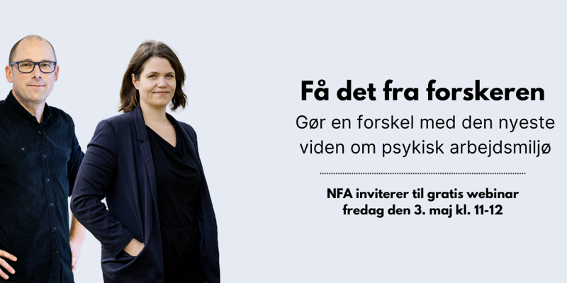 Bannerbillede for webinar med temaet Gør en forskel med den nyeste viden om psykisk arbejdsmiljø